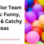 650 Color Team Names: Funny, unique & Catchy Ideas