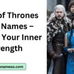 Game of Thrones Team Names – Awaken Your Inner Strength