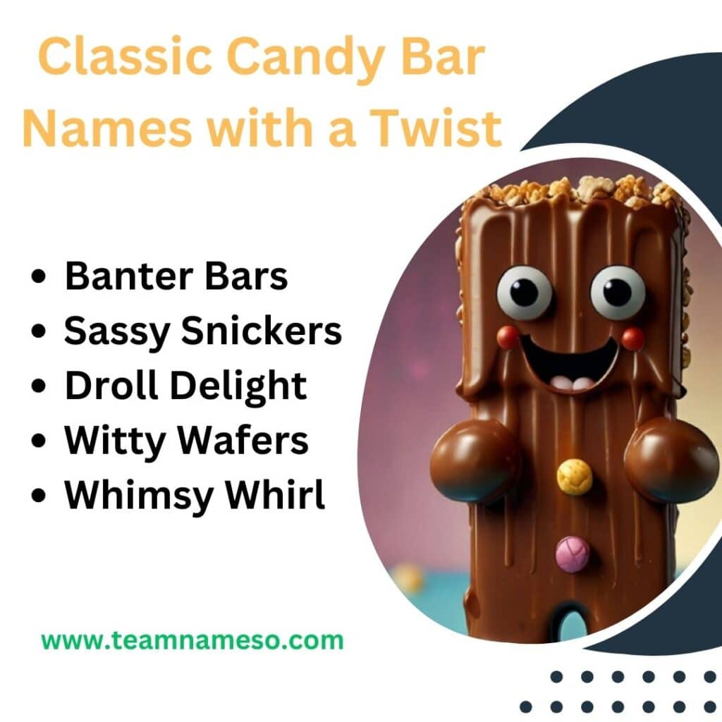 Classic Candy Bar Names with a Twist