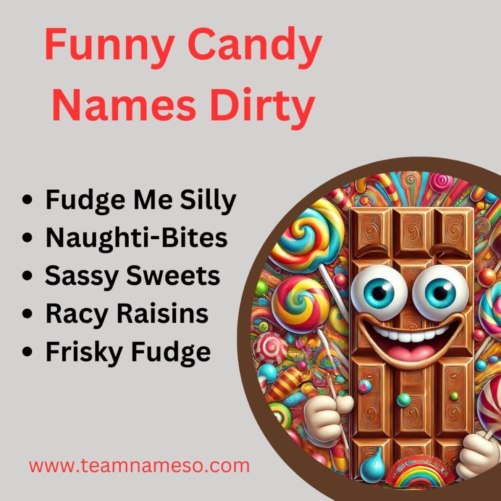 Funny Candy Names Dirty