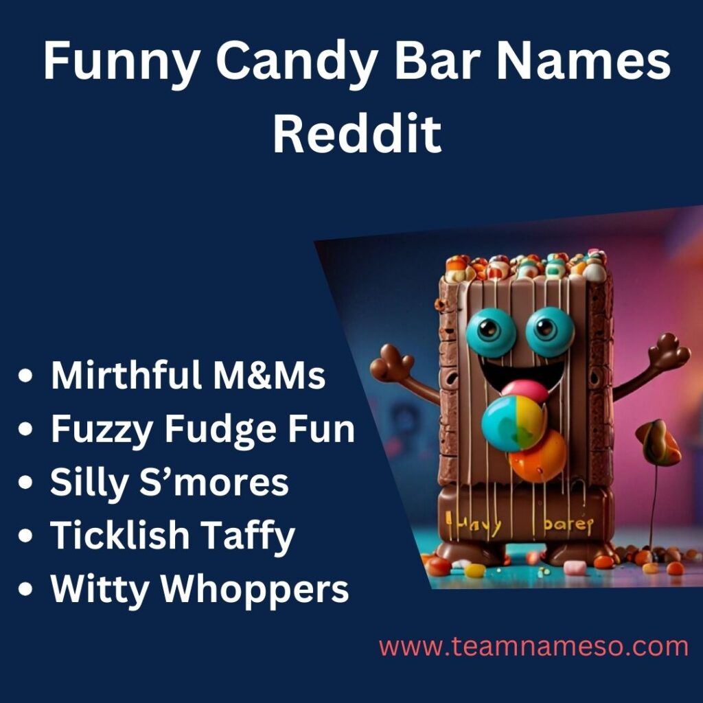 Funny Candy Bar Names Reddit