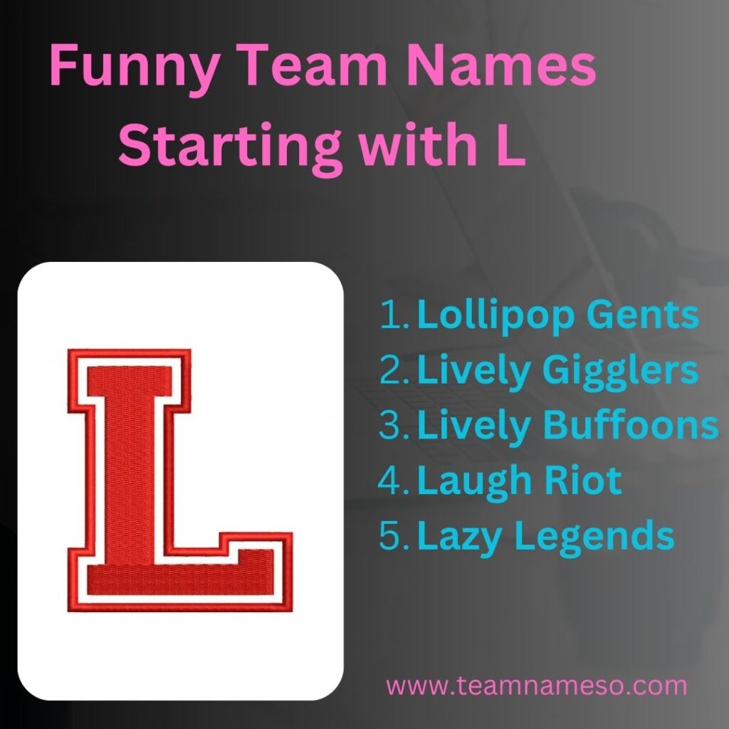 Funny Team Names Starting with L